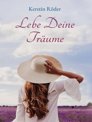cover image of Lebe Deine Träume